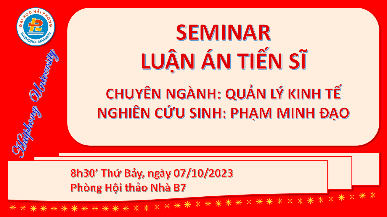 Seminar luận án tiến sĩ Chuyên ngành Quản lý kinh tế của NCS Phạm Minh Đạo