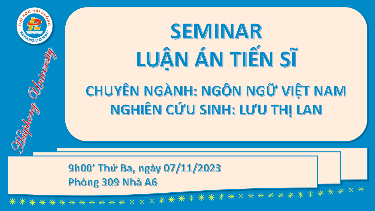 Seminar luận án tiến sĩ Chuyên ngành Ngôn ngữ Việt Nam của NCS Lưu Thị Lan